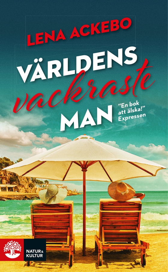 Världens vackraste man (e-bok) av Lena Ackebo