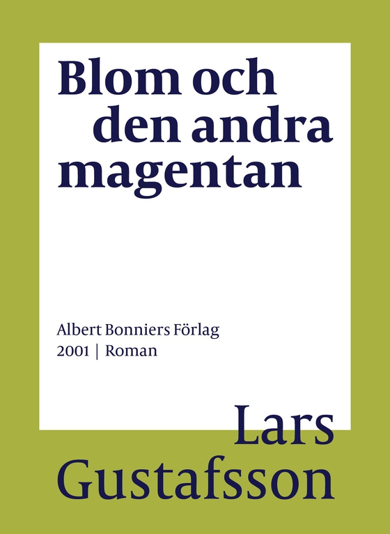 Blom och den andra magentan (e-bok) av Lars Gustafsson