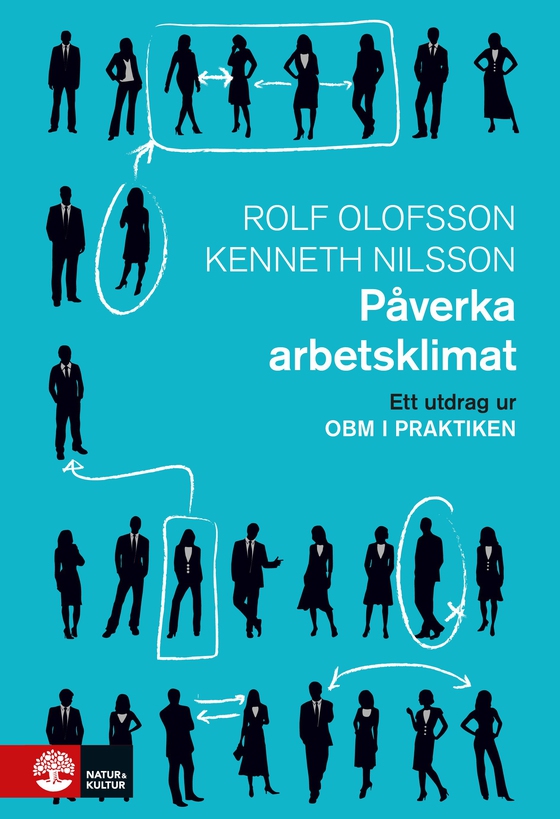 Påverka arbetsklimat : Utdrag ur OBM i praktiken (e-bok) av Rolf Olofsson