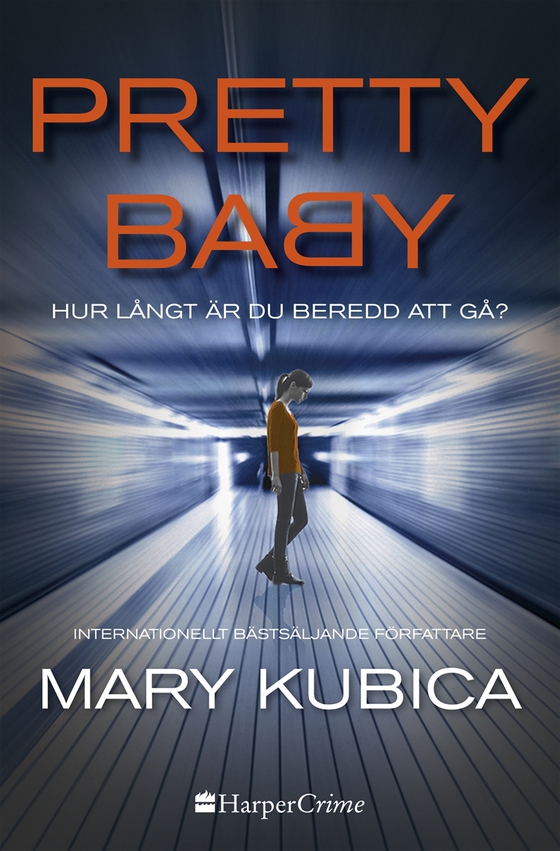 Pretty Baby – Hur långt är du beredd att gå?