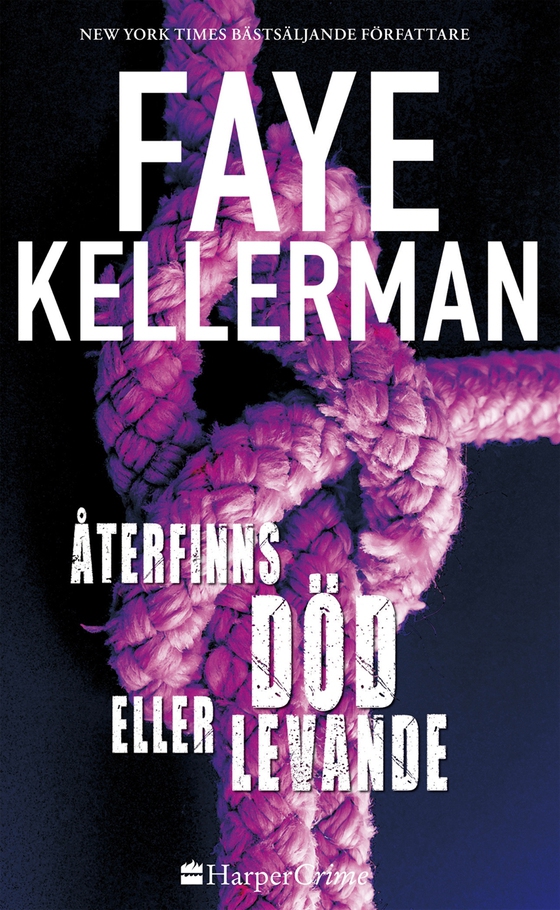 Återfinns död eller levande (e-bok) av Faye Kellerman