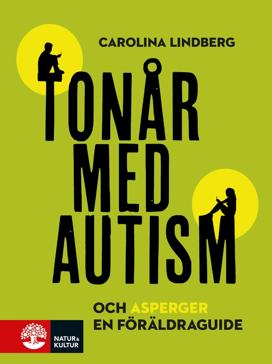 Tonår med autism och asperger : en föräldraguide (e-bok) av Carolina Lindberg