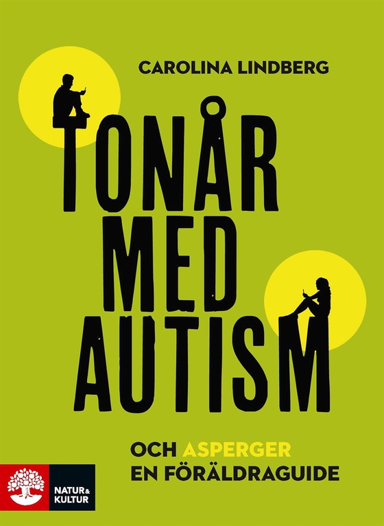 Tonår med autism och asperger : en föräldraguide