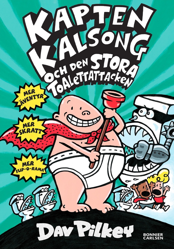Kapten Kalsong och den stora toalettattacken (e-bok) av Dav Pilkey