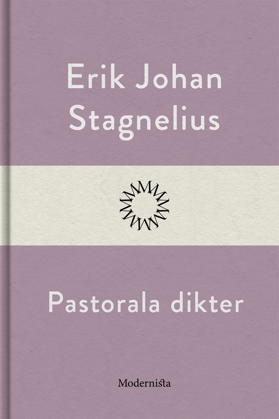 Pastorala dikter (e-bok) av Erik Johan Stagnelius