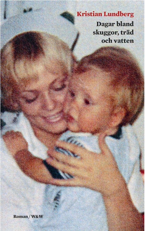 Dagar bland skuggor, träd och vatten (e-bok) av Kristian Lundberg