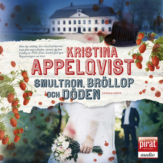 Smultron, bröllop och döden (ljudbok) av Kristina Appelqvist