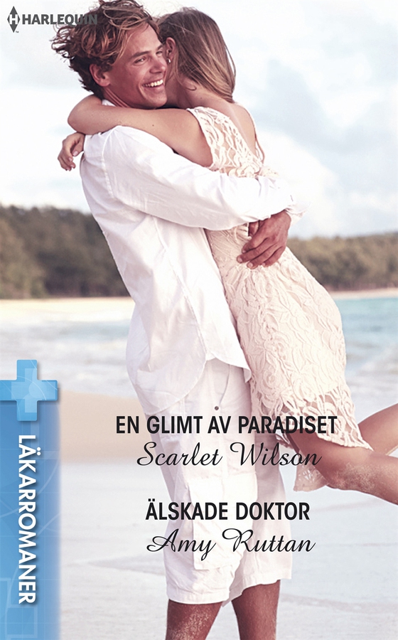 En glimt av paradiset/Älskade doktor (e-bok) av Scarlet Wilson