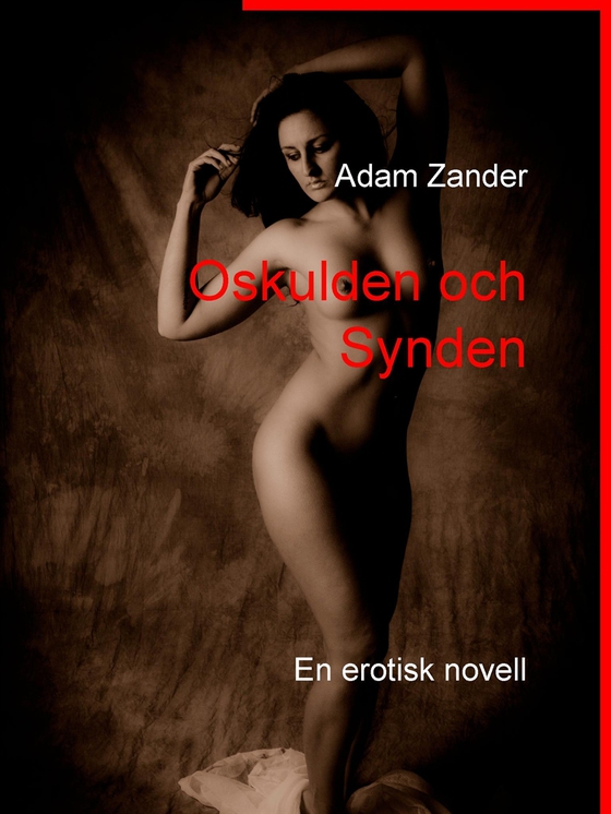 Oskulden och Synden: En erotisk novell
