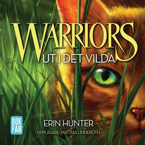 Warriors - Ut i det vilda