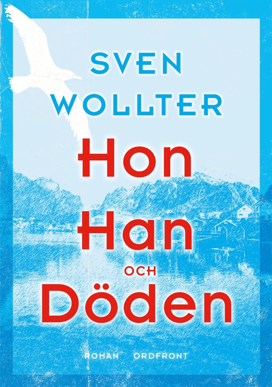 Hon, han och döden (ljudbok) av Sven Wollter