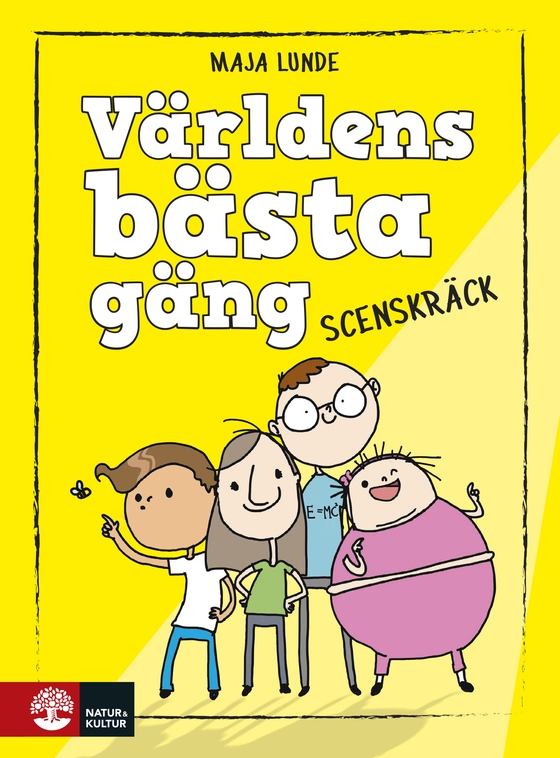 Världens bästa gäng - Scenskräck (e-bok) av Maja Lunde