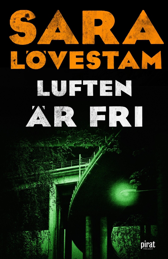 Luften är fri (e-bok) av Sara Lövestam