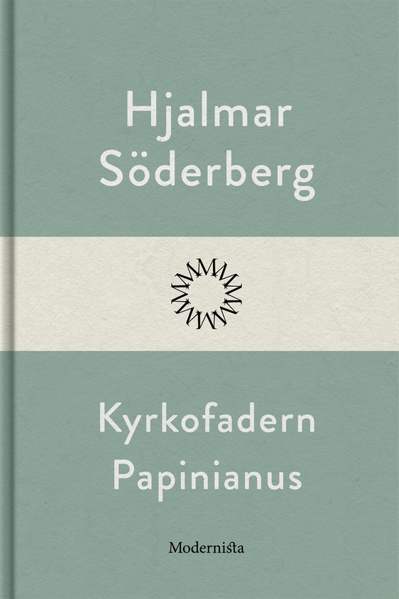 Kyrkofadern Papinianus (e-bok) av Hjalmar Söderberg