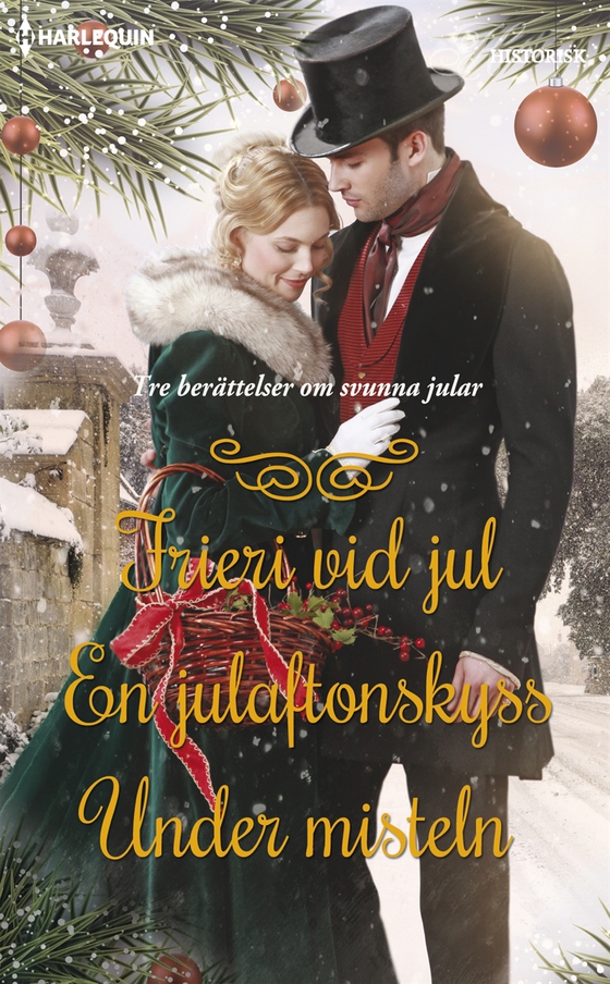Frieri vid jul/En julaftonskyss/Under misteln (e-bok) av Carla Kelly