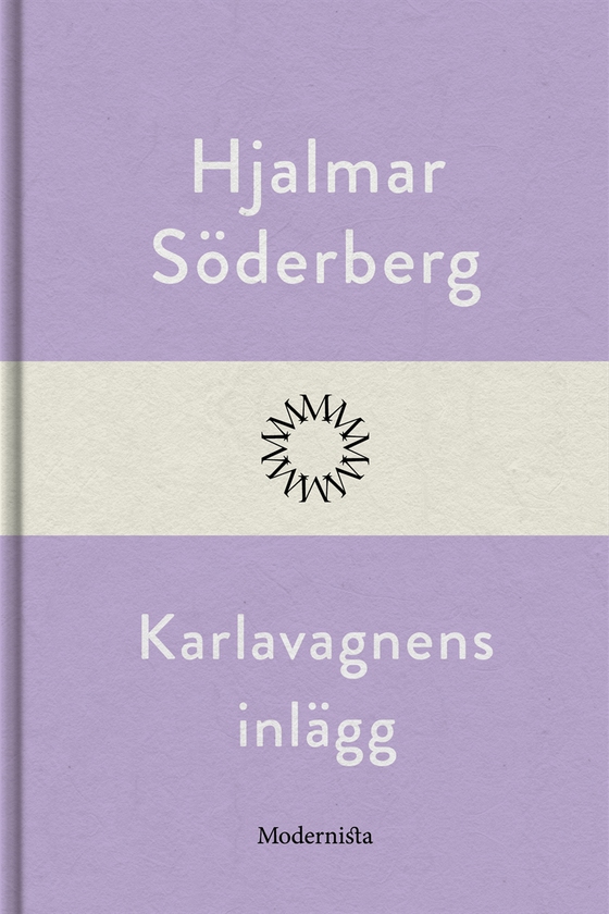 Karlavagnens inlägg (e-bok) av Hjalmar Söderberg