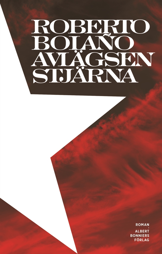 Avlägsen stjärna (e-bok) av Roberto Bolaño