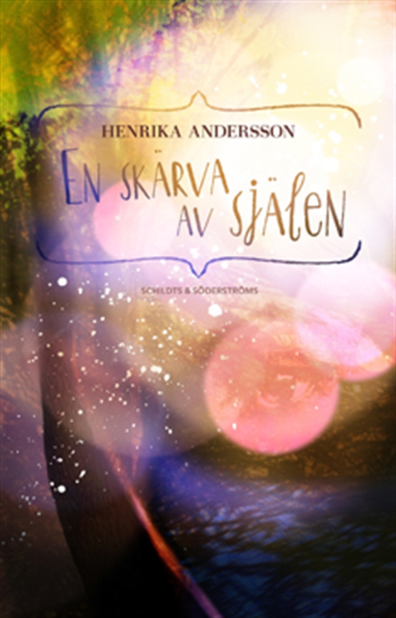 En skärva av själen (e-bok) av Henrika Andersson