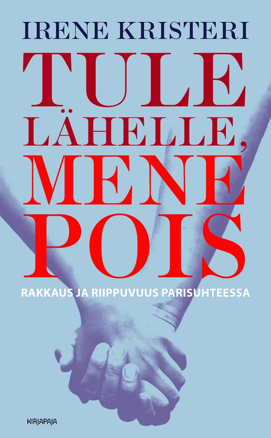 Tule lähelle, mene pois