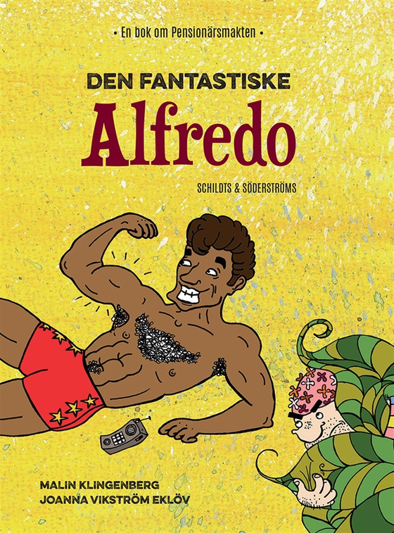 Den fantastiske Alfredo (e-bok) av Malin Klingenberg
