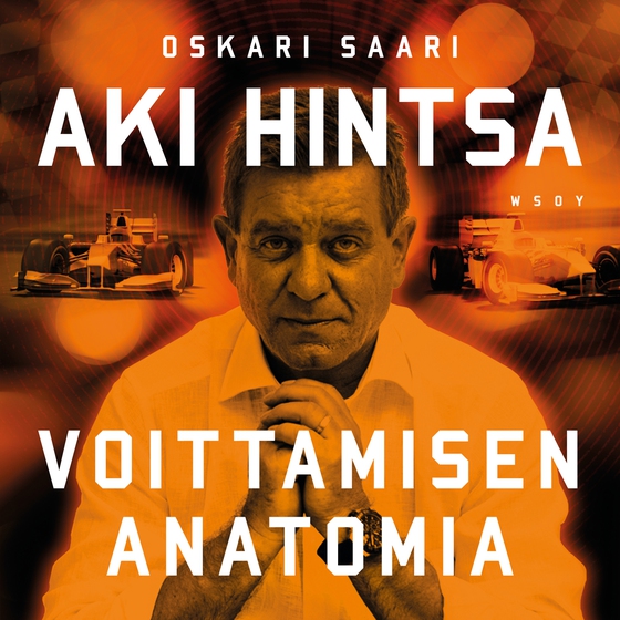 Aki Hintsa - Voittamisen anatomia
