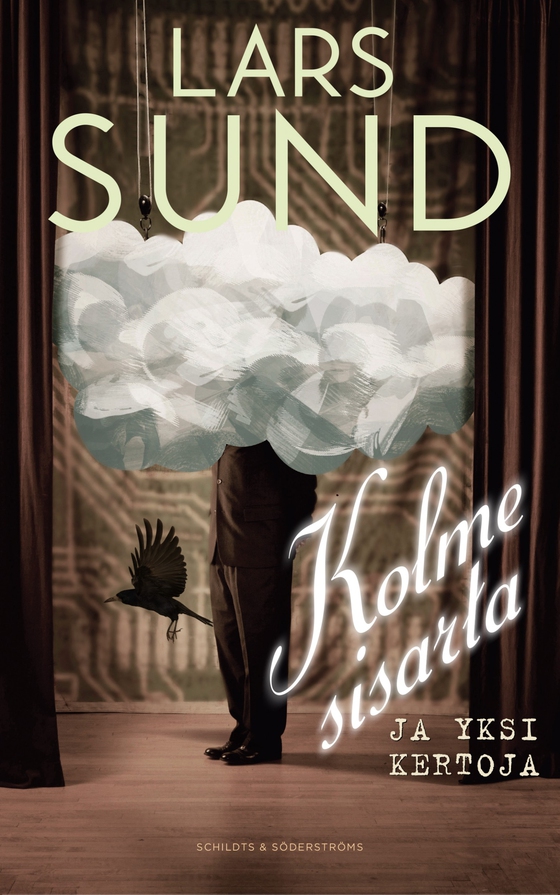 Kolme sisarta ja yksi kertoja