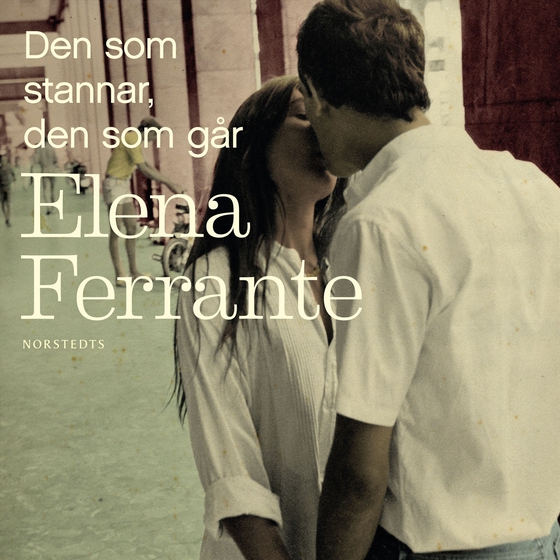 Den som stannar, den som går. Bok 3, Åren mitt i livet (ljudbok) av Elena Ferrante
