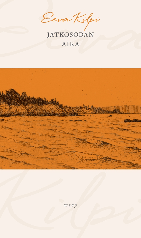 Jatkosodan aika (e-bok) av Eeva Kilpi