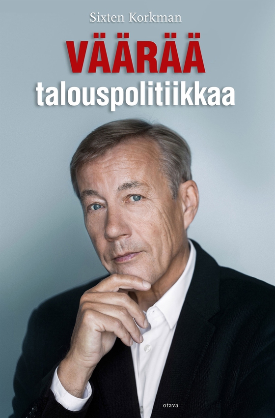 Väärää talouspolitiikkaa (e-bok) av Sixten Korkman