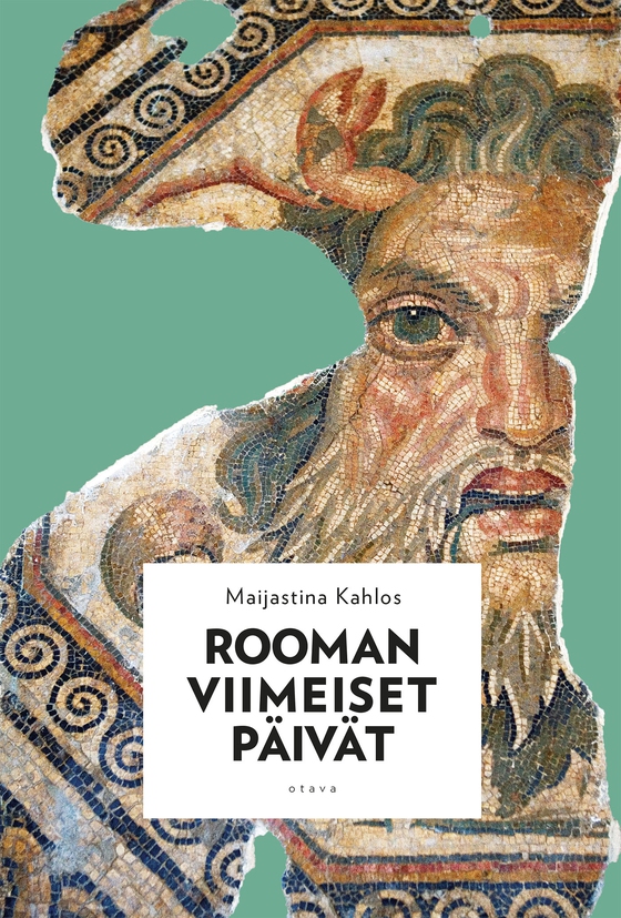 Rooman viimeiset päivät (e-bok) av Maijastina Kahlos