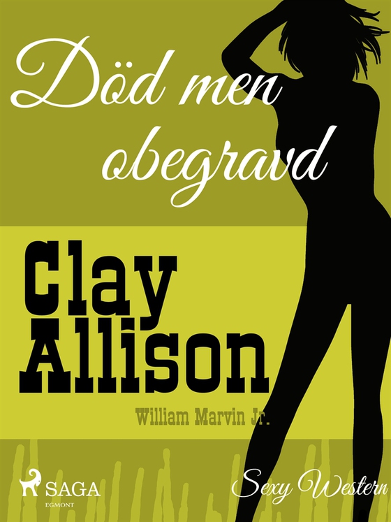 Död men obegravd (e-bok) av Clay Allison