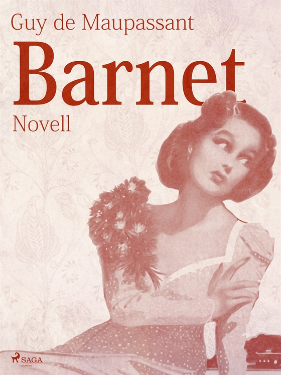 Barnet (e-bok) av Guy de Maupassant