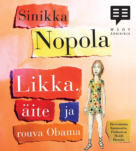 Likka, äite ja rouva Obama (ljudbok) av Sinikka Nopola