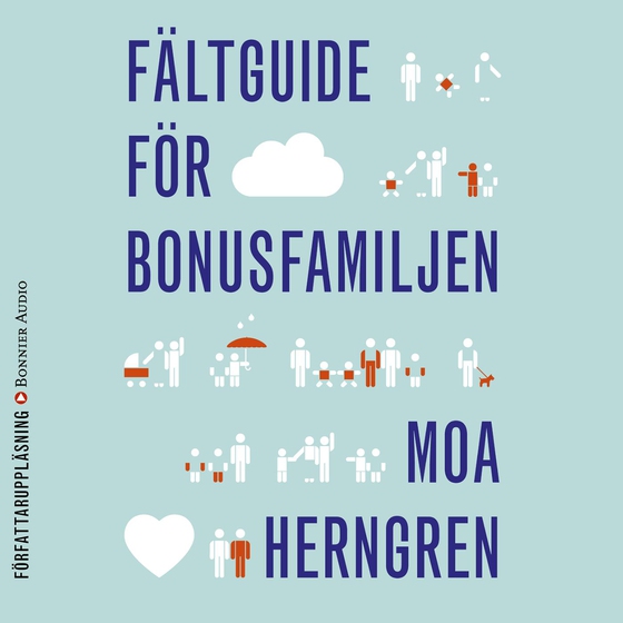 Fältguide för bonusfamiljen (ljudbok) av Moa Herngren