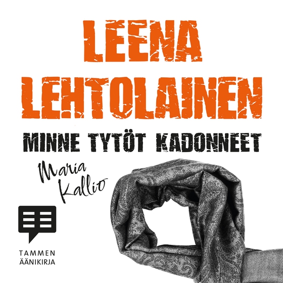 Minne tytöt kadonneet (ljudbok) av Leena Lehtolainen