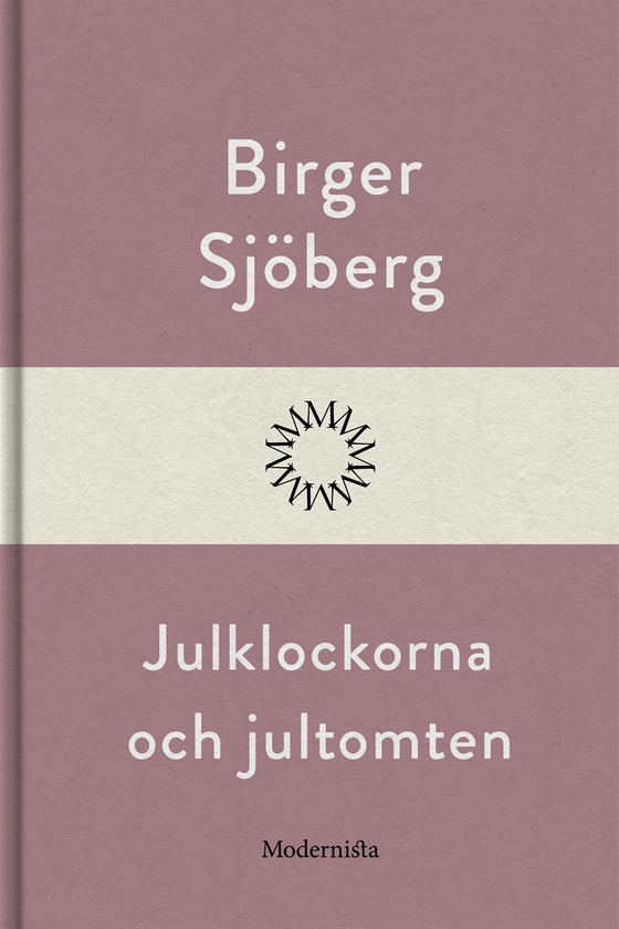 Julklockorna och jultomten (e-bok) av Birger Sjöberg