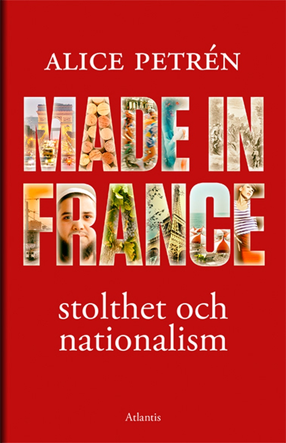 Made in France : stolthet och nationalism