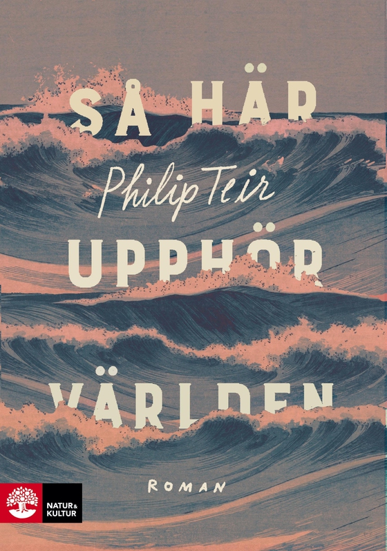 Så här upphör världen (e-bok) av Philip Teir