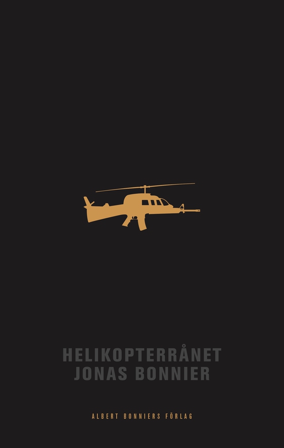 Helikopterrånet (e-bok) av Jonas Bonnier