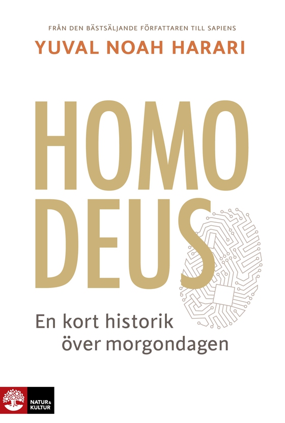 Homo Deus : en kort historik över morgondagen (e-bok) av Yuval Noah Harari