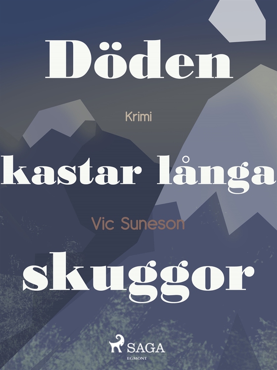 Döden kastar långa skuggor