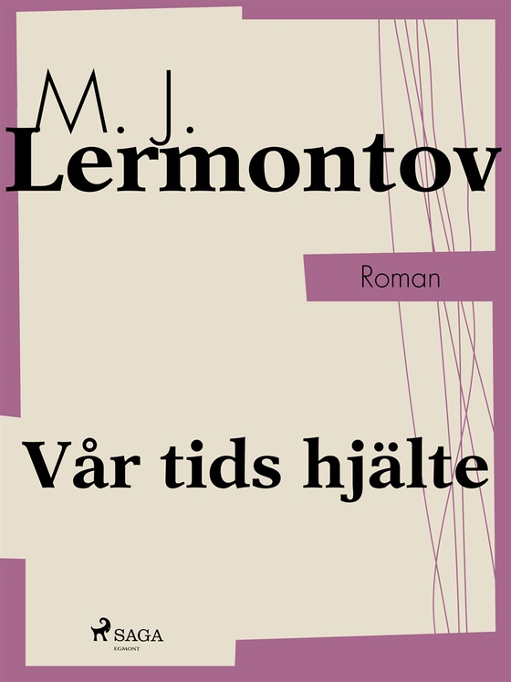 Vår tids hjälte (e-bok) av Michaïl Lermontov