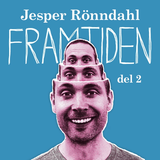 Framtiden – del 2