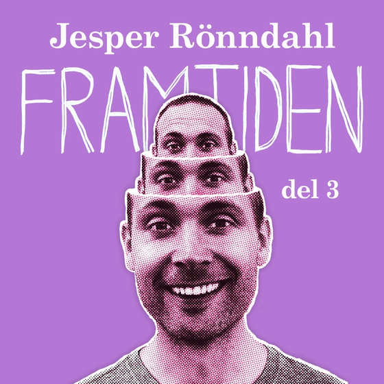 Framtiden – del 3 (ljudbok) av Jesper Rönndahl