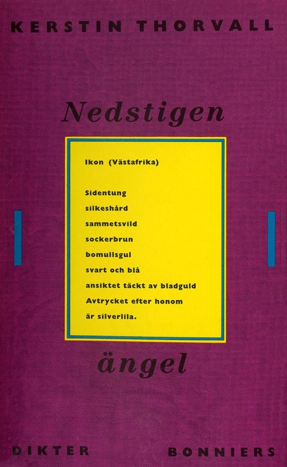 Nedstigen ängel : Dikter