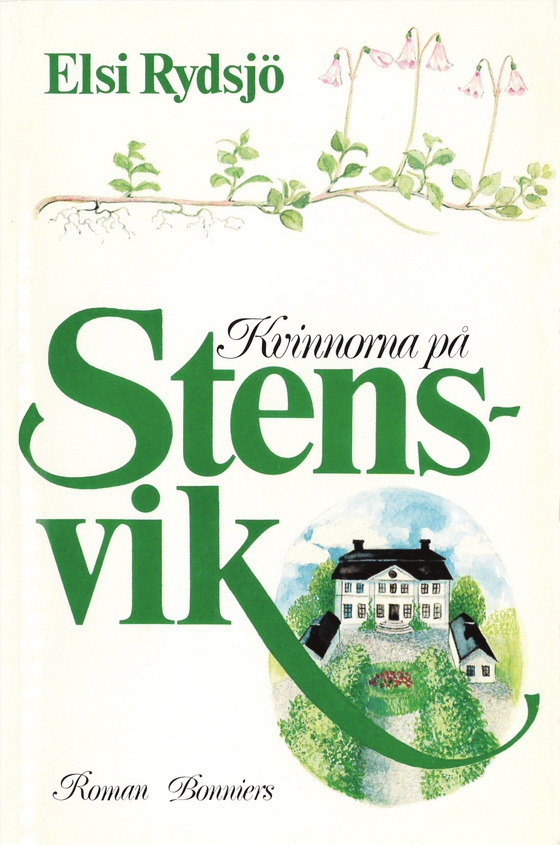 Kvinnorna på Stensvik (e-bok) av Elsi Rydsjö