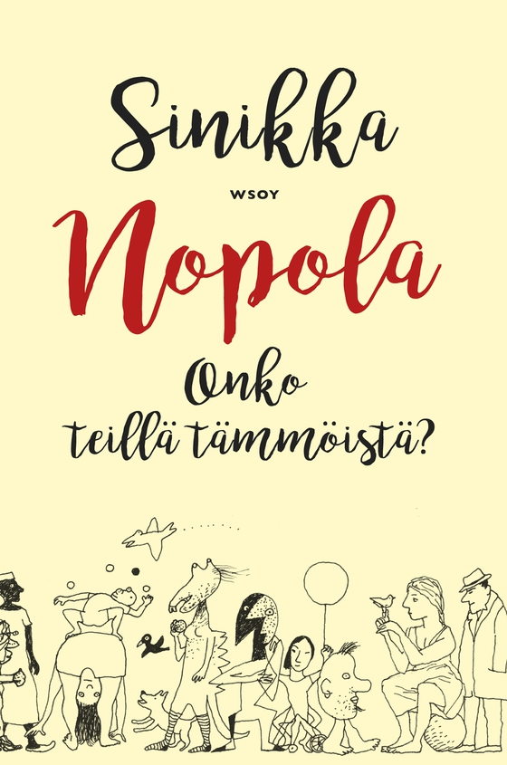 Onko teillä tämmöistä? (e-bok) av Sinikka Nopola