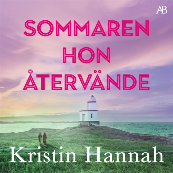 Sommaren hon återvände