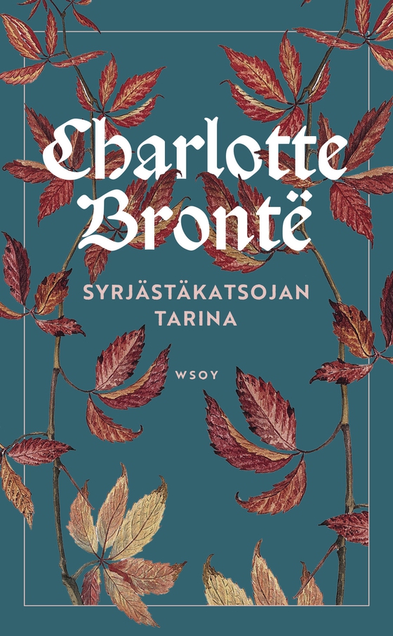Syrjästäkatsojan tarina (e-bok) av Charlotte Brontë