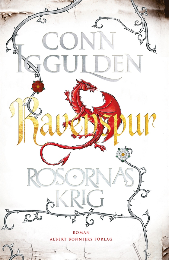 Rosornas krig. Fjärde boken, Ravenspur